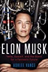 Elon Musk by Ashlee Vance